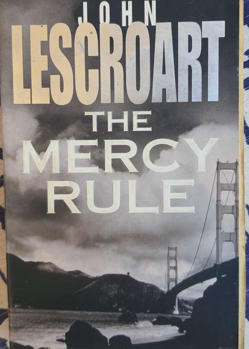 John Lescroart: The mercy rule